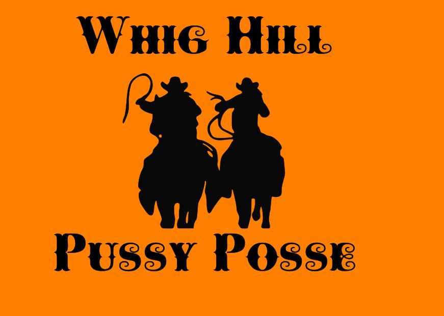 whig hill pussy posse horses
